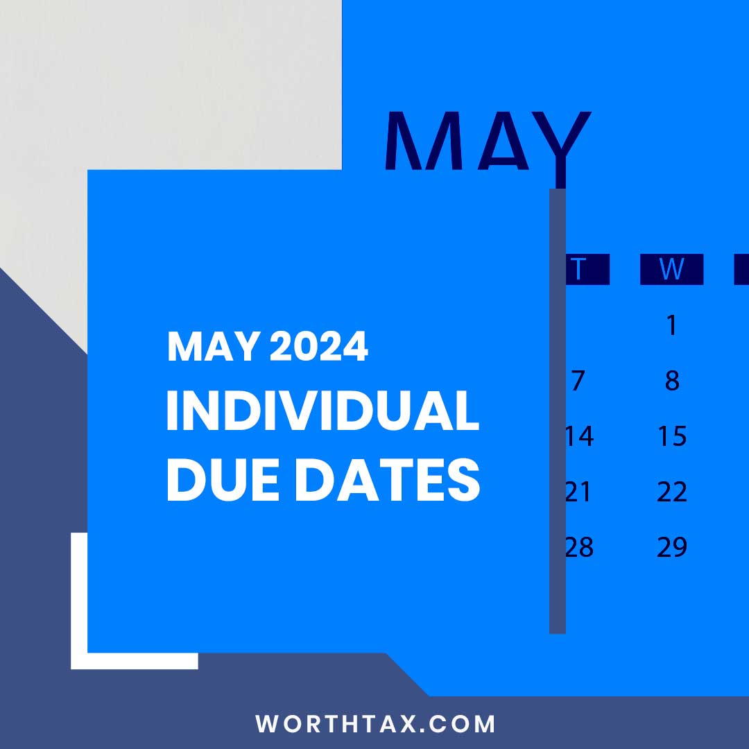 May 2024 Individual Due Dates