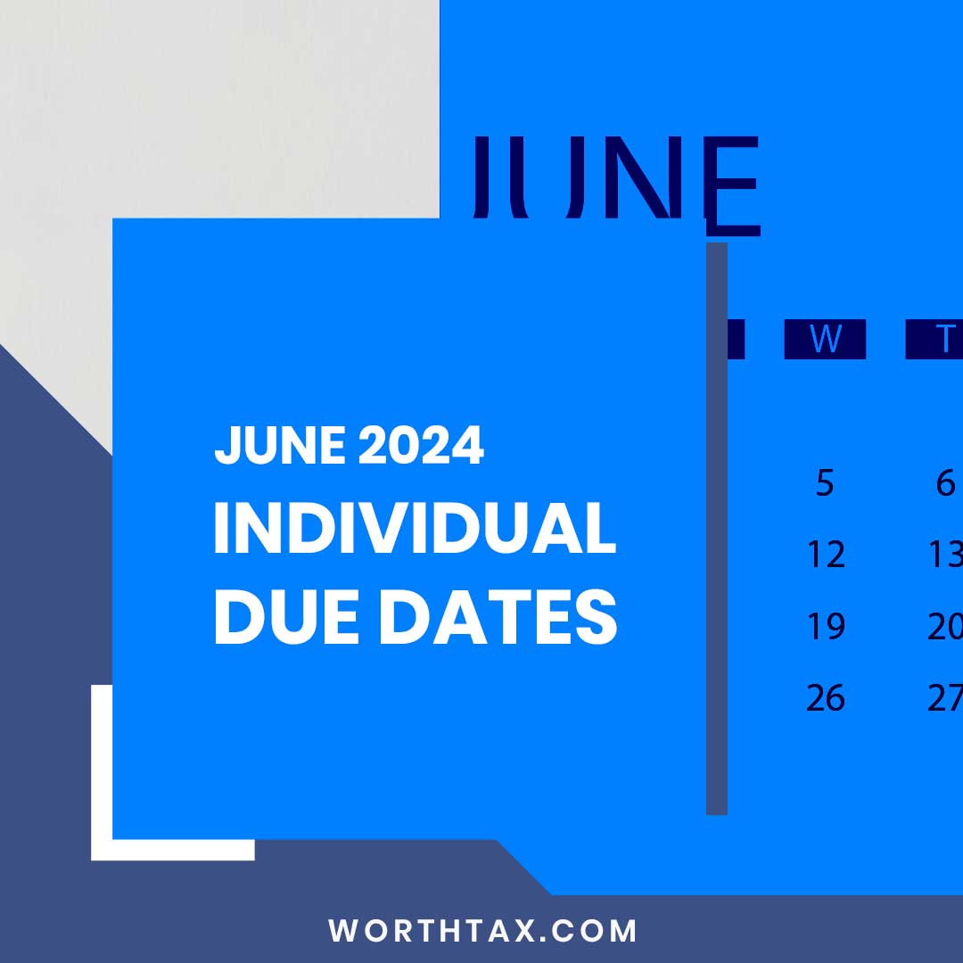 June 2024 Individual Due Dates