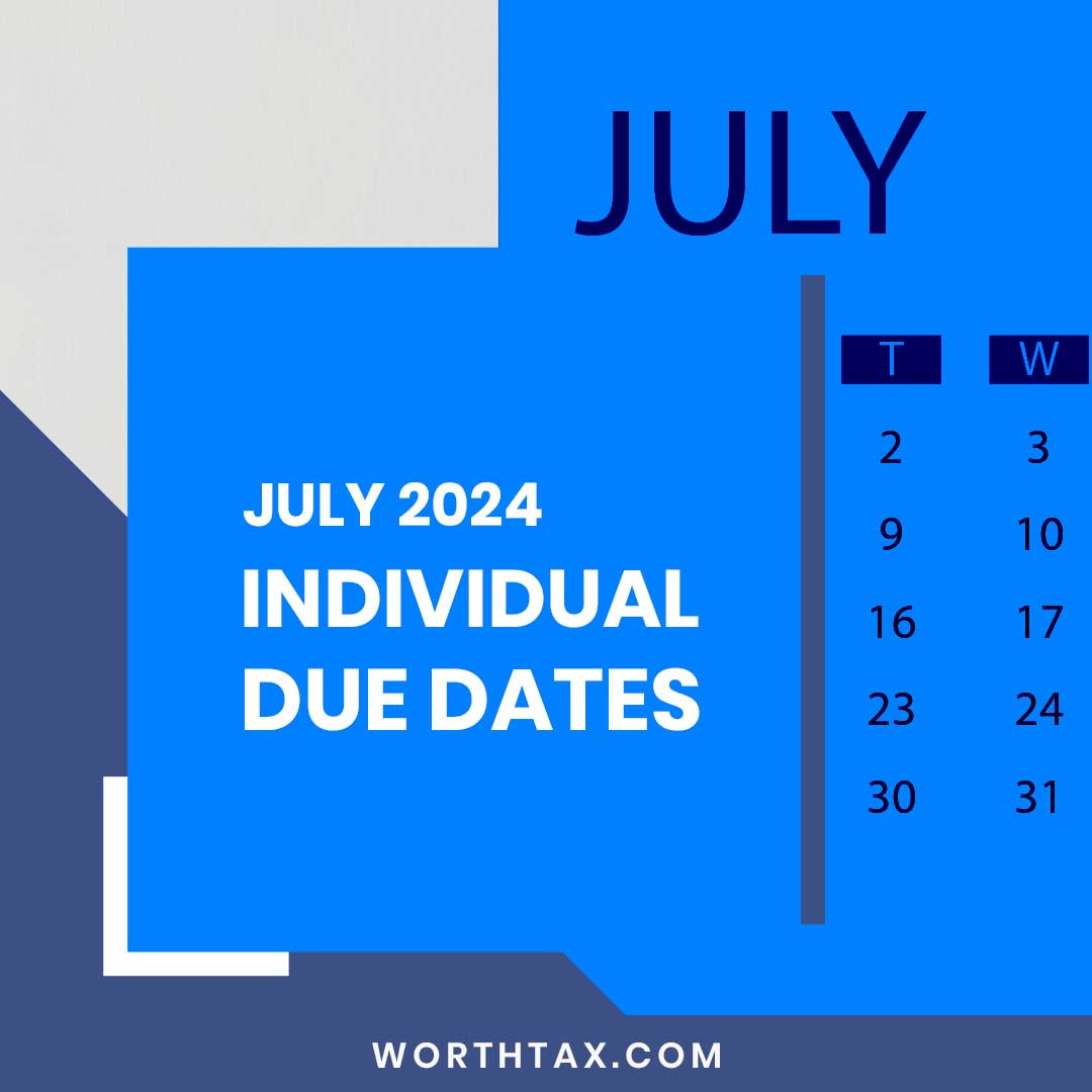 July 2024 Individual Due Dates