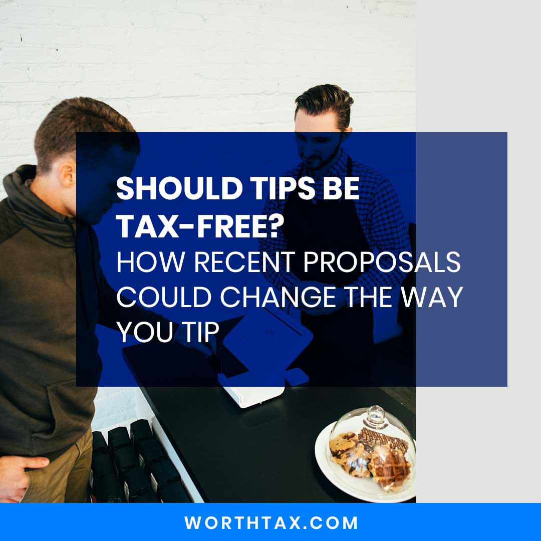 Recent Proposals Could Change the Way You Tip