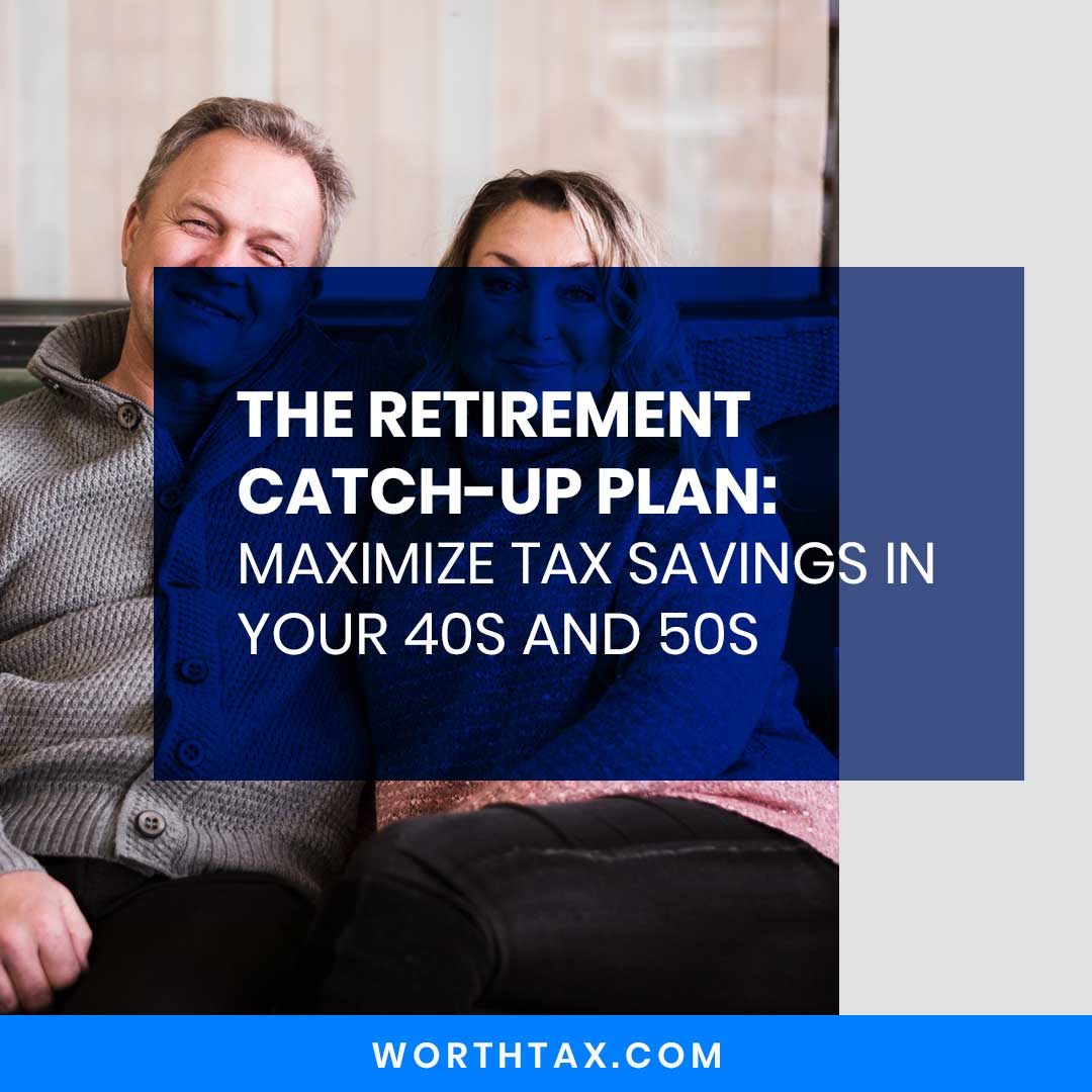 The Retirement Catch-Up Plan