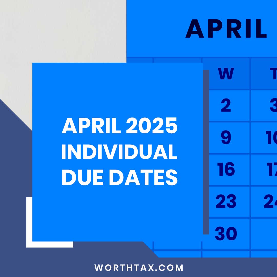 April 2025 Individual Due Dates