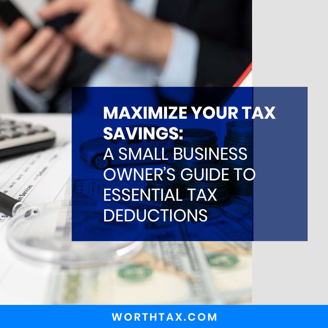 Maximize Your Tax Savings