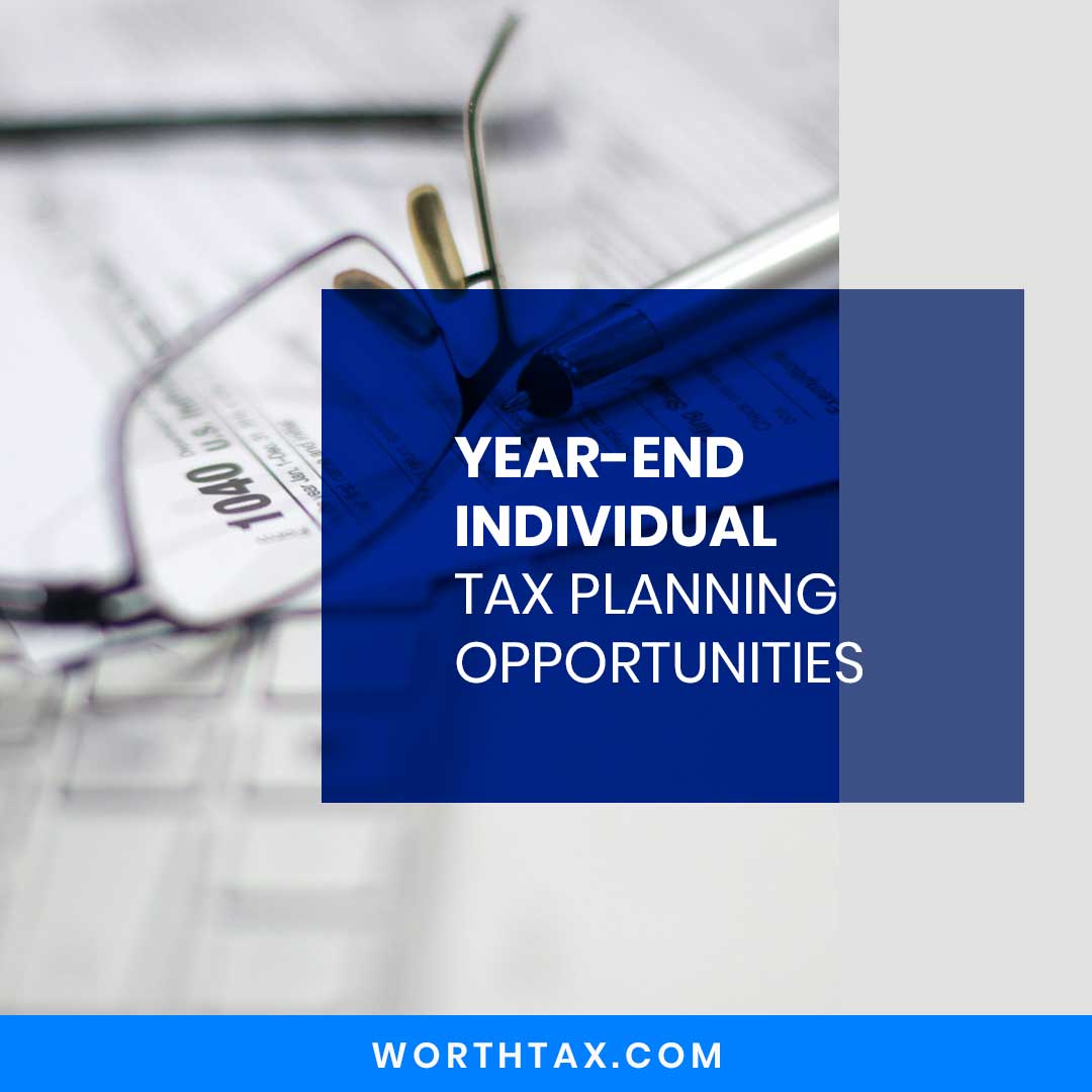 Year-End Tax Planning Opportunities