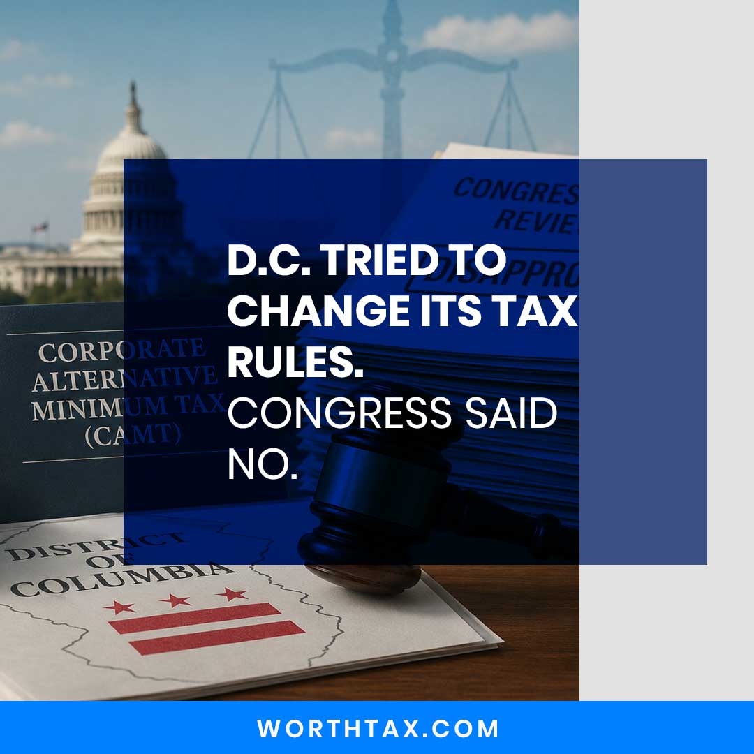 D.C. Tried to Change Its Tax Rules